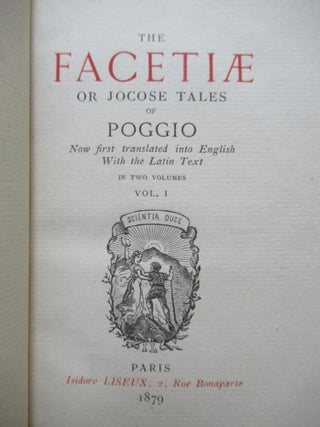 THE FACETIAE OR JOCOSE TALES OF POGGIO, Now First translated into English with the Latin Text.