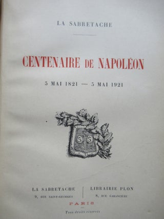 CENTENAIRE DE NAPOLEON 5 Mai 1821 - 5 Mai 1921.