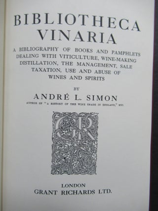 Item #23915 BIBLIOTHECA VINARIA. Andre I. Simon