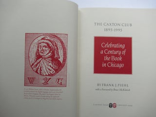 THE CAXTON CLUB 1895-1995:
