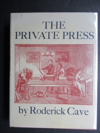 Item #23922 THE PRIVATE PRESS. Roderick Cave