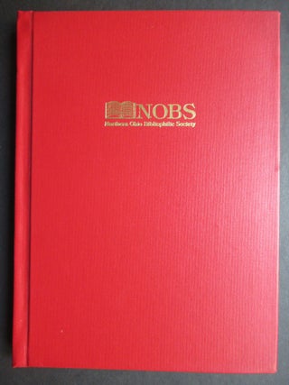 Item #23923 NOBS: THE FIRST TEN YEARS, A Special Keepsake Edition of NOBS Newsletter. Paul M....