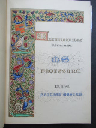 ILLUMINATED ILLUSTRATIONS OF FROISSART. Selected from the MS. in the British Museum. Henry Noel Humphreys.