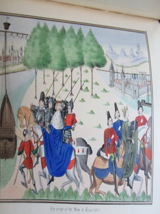 ILLUMINATED ILLUSTRATIONS OF FROISSART. Selected from the MS. in the British Museum.