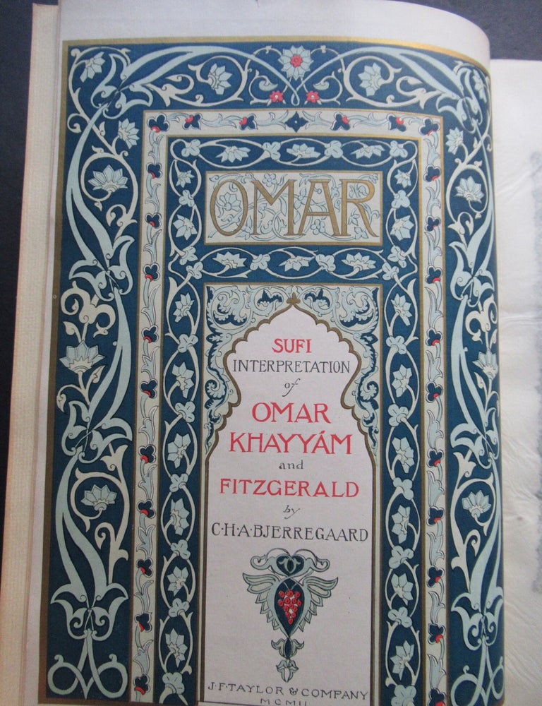 Item #24094 SUFI INTERPRETATIONS OF THE QUATRAINS OF OMAR KHAYYAM AND FITZGERALD. Omar Khayyam, Carl Hendrik Andreas Bjerregaard.