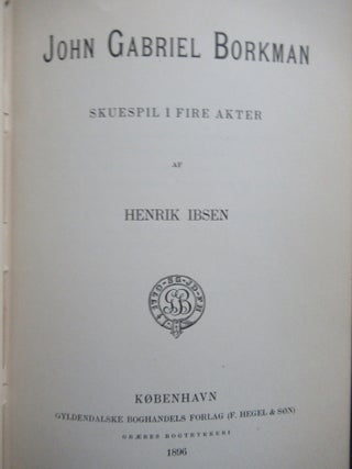 JOHN GABRIEL BORKMAN. Skuespil I Fire Akter.