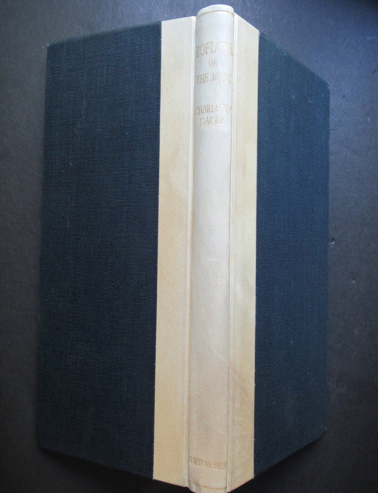 Item #24198 ZOFLOYA OR THE MOOR. Charlotte Dacre, a k. a. Rosa Matilda.