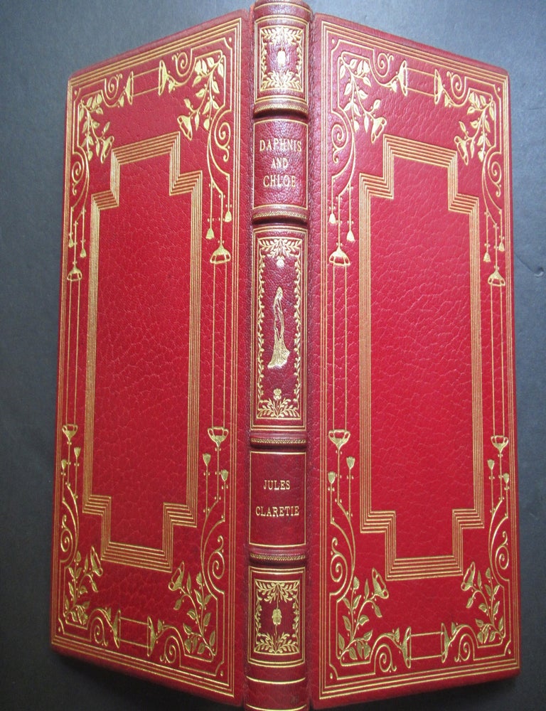 Item #24205 DAPHNIS AND CHLOE, From the Greek of Longus. Jules Longus. Claretie, ed.