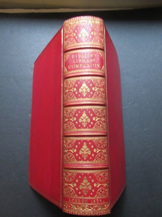 THE LIBRARY COMPANION; or, THE YOUNG MAN'S GUIDE AND THE OLD MAN'S COMFORT IN THE. Thomas Frognall Dibdin.