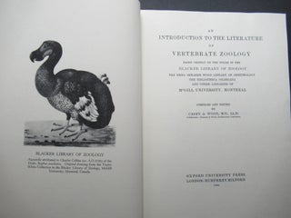 AN INTRODUCTION TO THE LITERATURE OF VERTEBRATE ZOOLOGY. Based Chiefly on the Titles in the Blacker Library of Zoology... McGill University, Montreal.