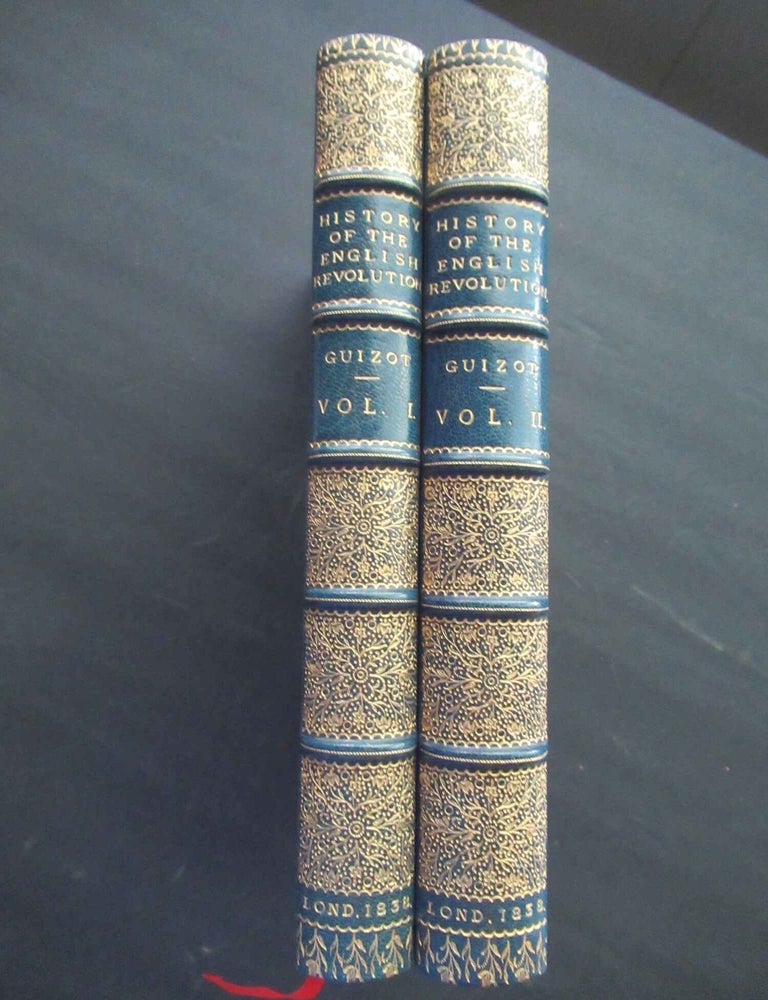 Item #24483 HISTORY OF THE ENGLISH REVOLUTION. From the Accession of Charles I. M. Guizot.