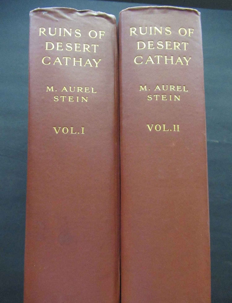Item #24484 RUINS OF DESERT CATHAY. Personal Narrative of Explorations in Central Asia and Westernmost China. M. Aurel Stein.
