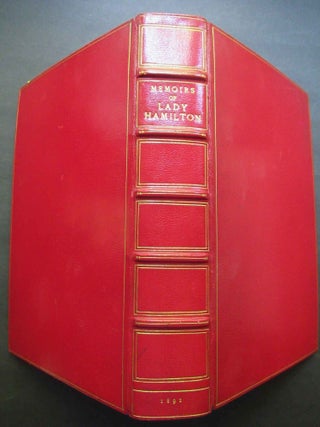 MEMOIRS OF EMMA LADY HAMILTON with Anecdotes of her Friends and Contemporaries.