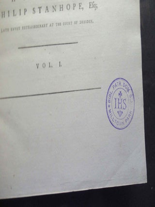 LETTERS WRITTEN BY THE LATE RIGHT HONOURABLE PHILIP DORMER STANHOPE, EARL OF CHESTERFIELD, TO HIS SON, PHILIP STANHOPE, ESQ; LATE ENVOY EXTRAORDINARY AT THE COURT OF DRESDEN... [with] MISCELLANEOUS WORKS...