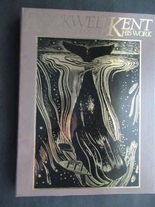 ROCKWELL KENT, AN ANTHOLOGY OF HIS WORKS