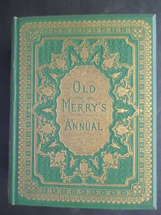 OLD MERRY'S ANNUAL. 1870. Contains Merry and Wise edited by Old Merry, 1869