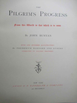 THE PILGRIM'S PROGRESS FROM THIS WORLD TO THAT WHICH IS TO COME.