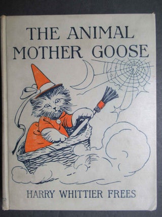 THE ANIMAL MOTHER GOOSE, with Characters Photographed from Life