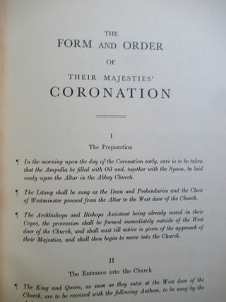 The Form and Order of the Service that is to be Performed and the Ceremonies that are to be observed in THE CORONATION OF THEIR MAJESTIES KING GEORGE VI AND QUEEN ELIZABETH in the Abbey Church of S. Peter, Westminster on Wednesday, the 12th day of May, 1937.