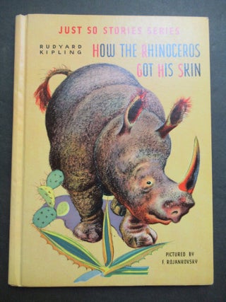 HOW THE RHINOCEROS GOT HIS SKIN, Just So Stories