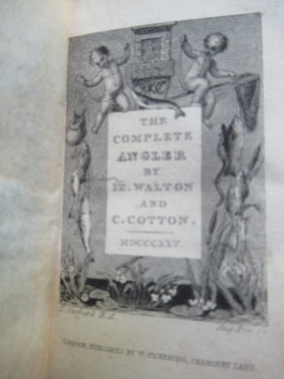 THE COMPLETE ANGLER OR THE CONTEMPLATIVE MAN'S RECREATION